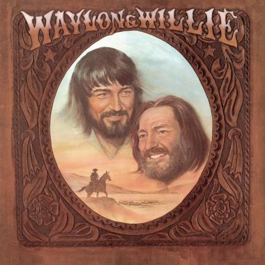 Waylon Jennings and Willie Nelson -  Waylon and Willie